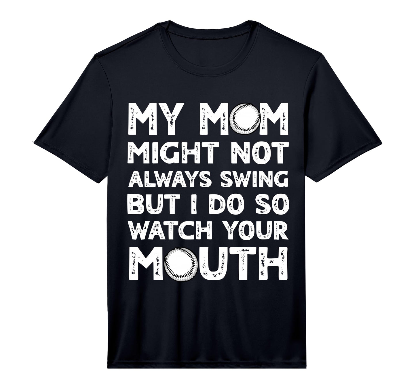 Mens Baseball Mom Swing Watch Mouth T-Shirt - Unique Graphic Men Women - T-Shirt, Sweatshirt, Hoodie
