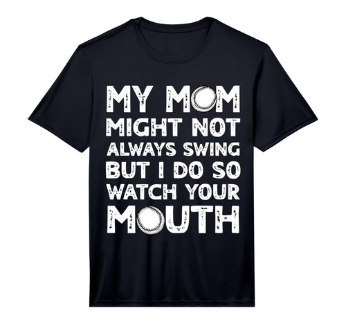 Mens Baseball Mom Swing Watch Mouth T-Shirt - Unique Graphic Men Women - T-Shirt, Sweatshirt, Hoodie