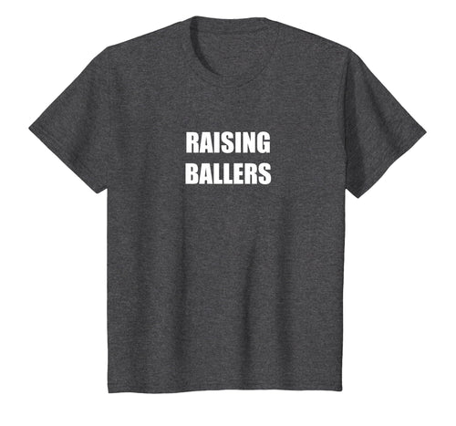 Raising Ballers Born 2 Ball T-Shirt - Custom Art Print for Adults - T-Shirt, Sweatshirt, Hoodie