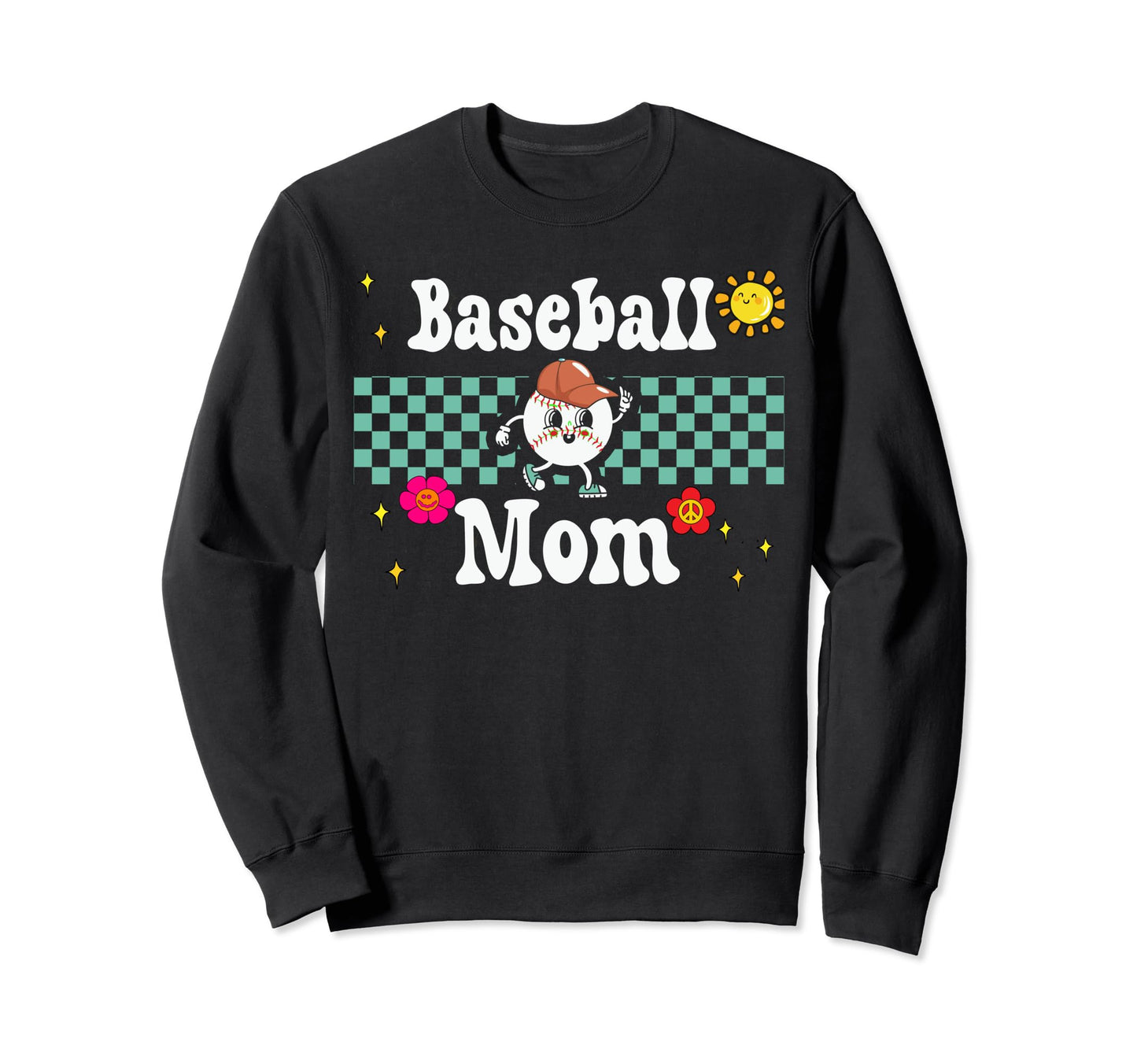 Baseball Mom Mothers Will Love Sweatshirt - Streetwear Style Men Women - T-Shirt, Sweatshirt, Hoodie