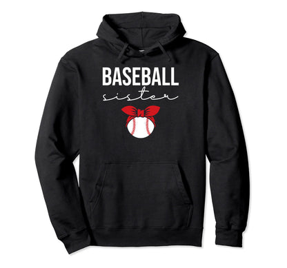 Baseball Baseball Sister Softball Hoodie - Novelty Apparel Unisex - T-Shirt, Sweatshirt, Hoodie