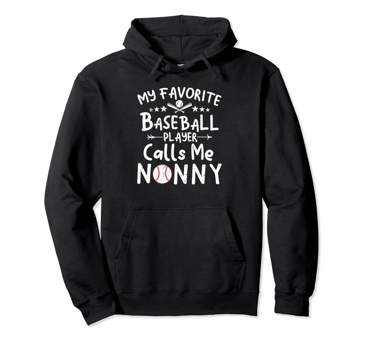 My Favorite Baseball Player Calls Me Nonny Hoodie - Trendy Graphic Unisex - T-Shirt, Sweatshirt, Hoodie