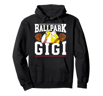 Ballpark Gigi Grandma Funny Baseball Hoodie - Novelty Apparel for Adults - T-Shirt, Sweatshirt, Hoodie