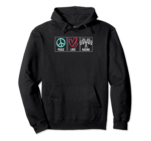 Drag Race Car Lover Peace Love Drag Racing Hoodie - Custom Art Print Unisex - T-Shirt, Sweatshirt, Hoodie