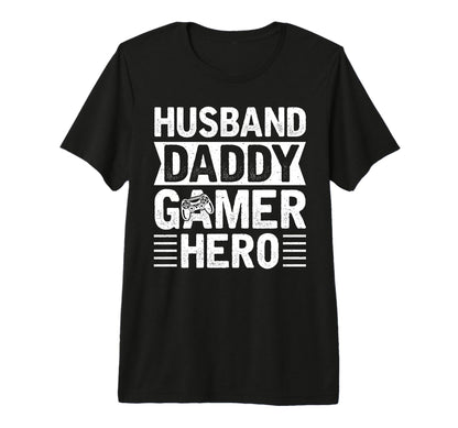 Husband Daddy Gamer Hero Fathers Day T-Shirt - Trendy Graphic for Adults - T-Shirt, Sweatshirt, Hoodie