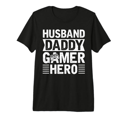 Husband Daddy Gamer Hero Fathers Day T-Shirt - Trendy Graphic for Adults - T-Shirt, Sweatshirt, Hoodie