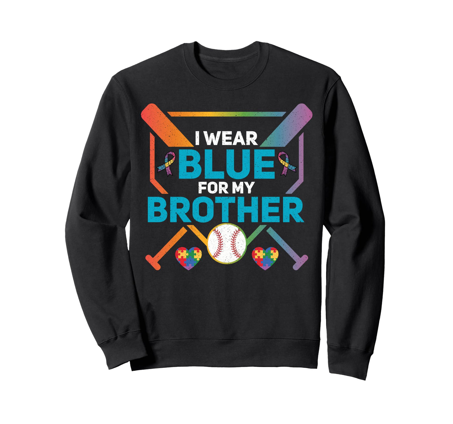 I Wear Blue My Brother Baseball Sweatshirt - Minimalist Print Unisex - T-Shirt, Sweatshirt, Hoodie