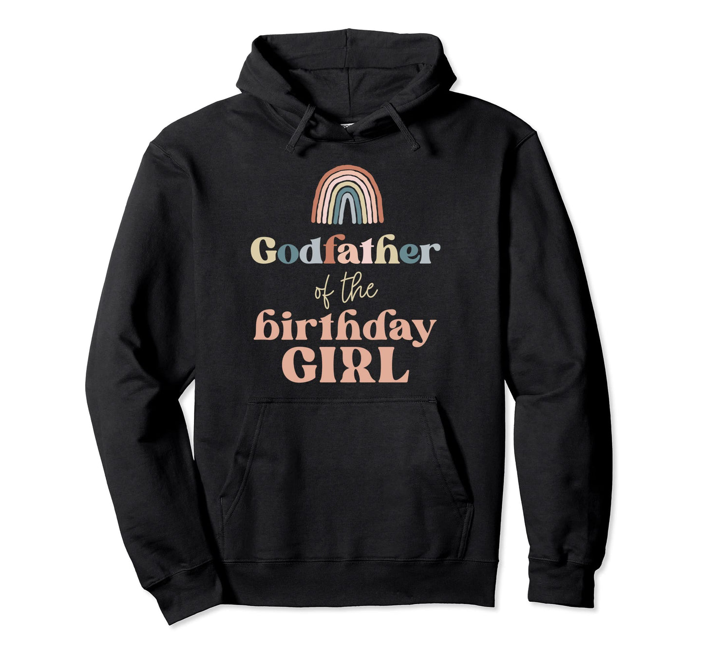 Godfather Birthday Boho Rainbow Party Hoodie - Graphic Print Men Women - T-Shirt, Sweatshirt, Hoodie