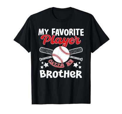 Baseball Brother My Favorite Player T-Shirt - Graphic Print for Adults - T-Shirt, Sweatshirt, Hoodie