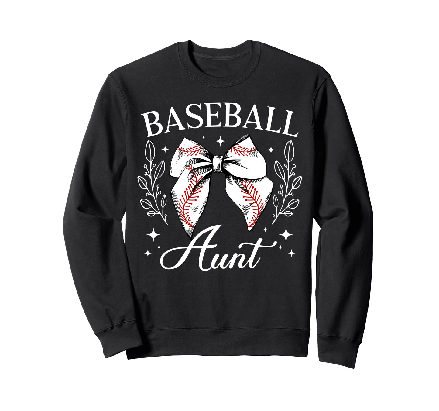 Baseball Aunt Baseball Player Sweatshirt - Fun Novelty Design for Adults - T-Shirt, Sweatshirt, Hoodie