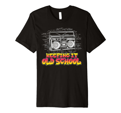 Keeping It Old School Boombox 80S T-Shirt - Aesthetic Graphic Men Women - T-Shirt, Sweatshirt, Hoodie