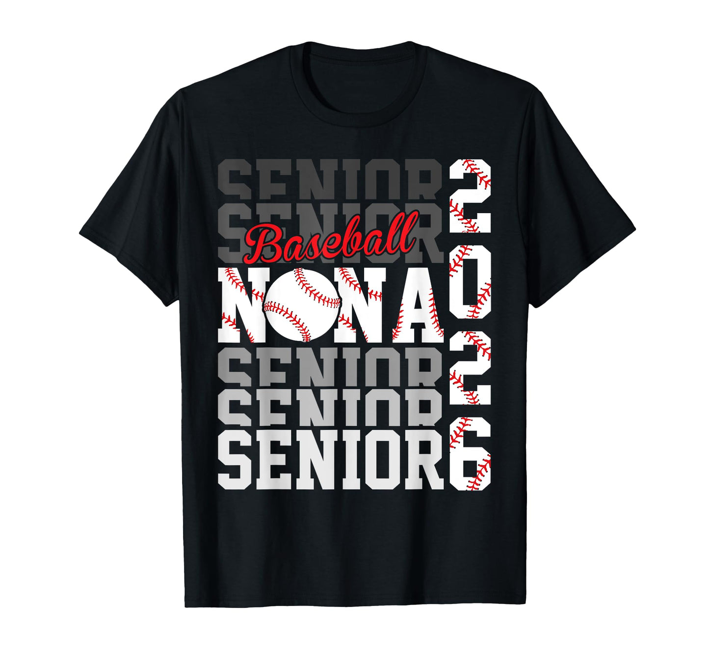 2026 Baseball Senior Nana Graduation T-Shirt - Streetwear Style Unisex - T-Shirt, Sweatshirt, Hoodie