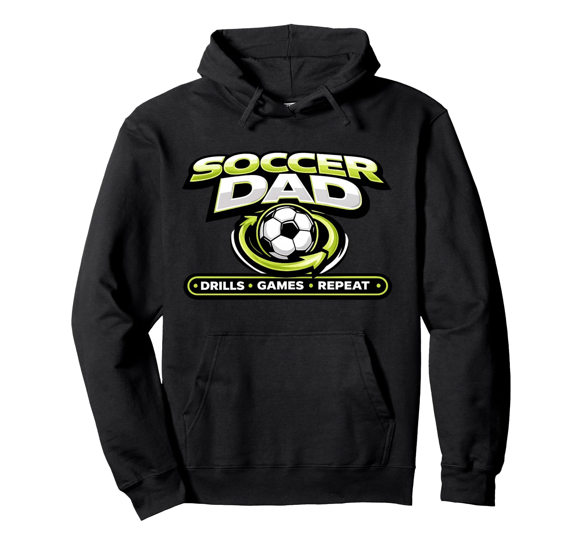 Funny Soccer Dad Drills Games Repeat Hoodie - Novelty Apparel Men Women - T-Shirt, Sweatshirt, Hoodie