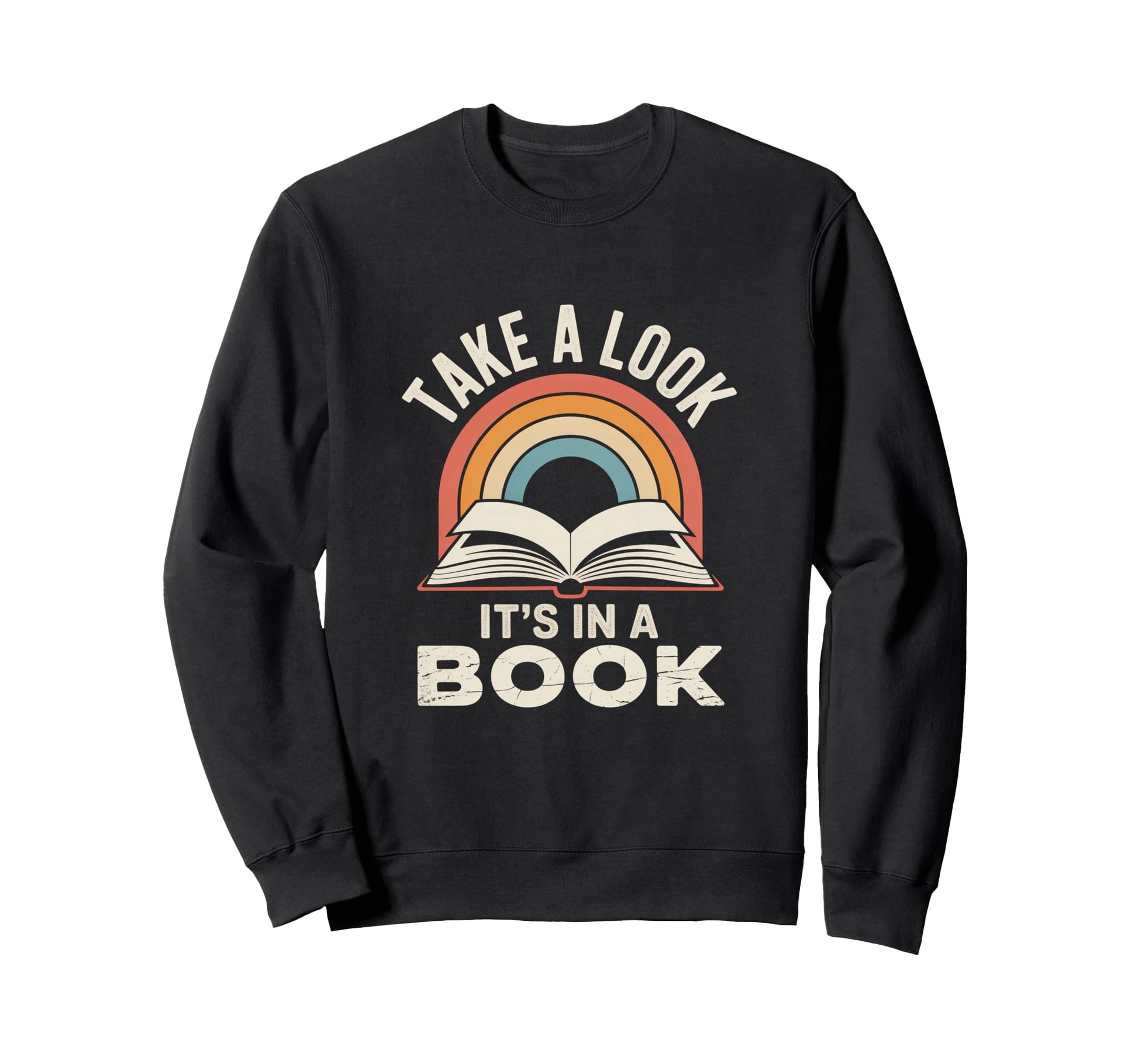 Take Its Book Reading Sweatshirt - Streetwear Style for Adults - T-Shirt, Sweatshirt, Hoodie