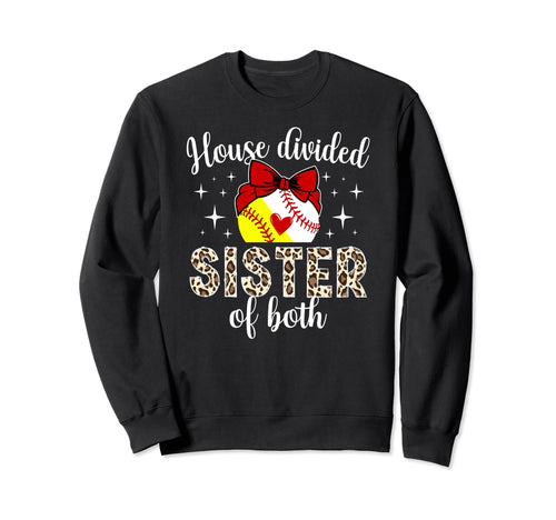 House Divided Sister Both Sweatshirt - Fun Novelty Design Men Women - T-Shirt, Sweatshirt, Hoodie