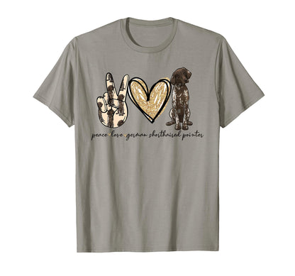 Peace Love Gsp German Shorthaired T-Shirt - Fun Novelty Design Men Women - T-Shirt, Sweatshirt, Hoodie