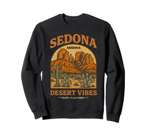 Sedona Arizona Desert Vibes Souvenir Sweatshirt - Graphic Print Unisex - T-Shirt, Sweatshirt, Hoodie