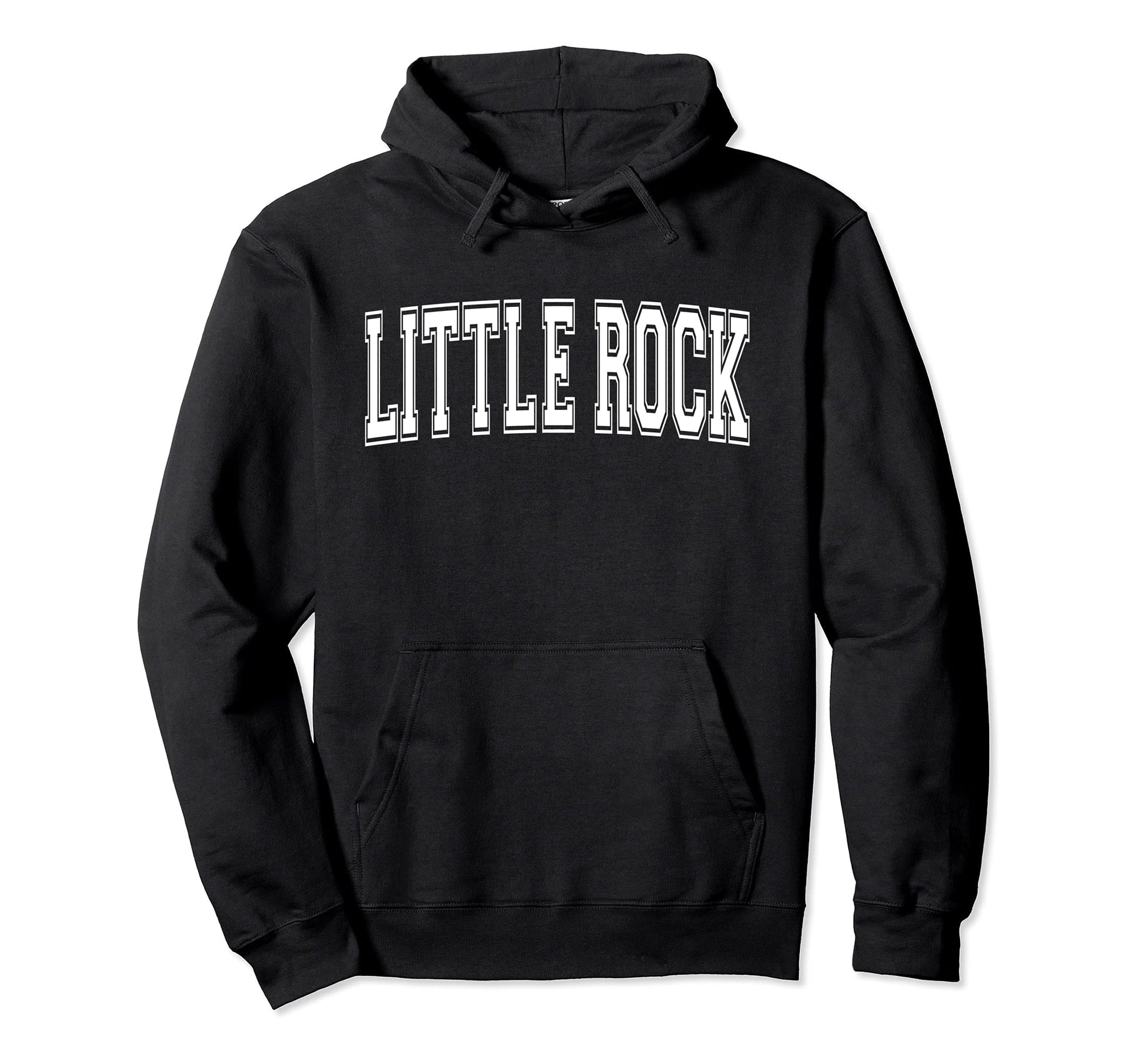 Little Rock Ar Arkansas Usa Sports Hoodie - Fun Novelty Design for Adults - T-Shirt, Sweatshirt, Hoodie