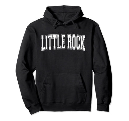 Little Rock Ar Arkansas Usa Sports Hoodie - Fun Novelty Design for Adults - T-Shirt, Sweatshirt, Hoodie