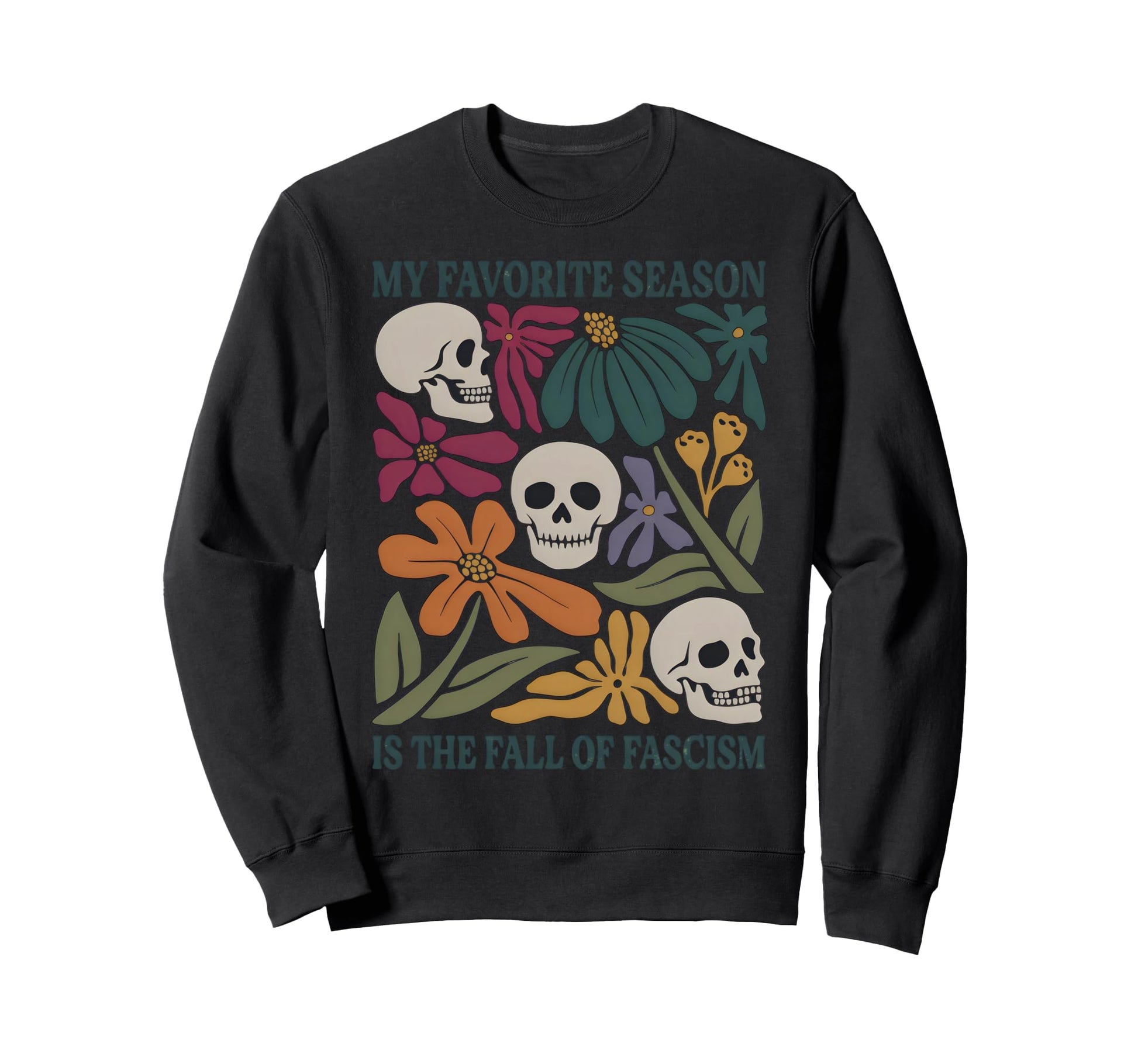Halloween My Favorite Season Is Fall Sweatshirt - Graphic Print for Adults - T-Shirt, Sweatshirt, Hoodie