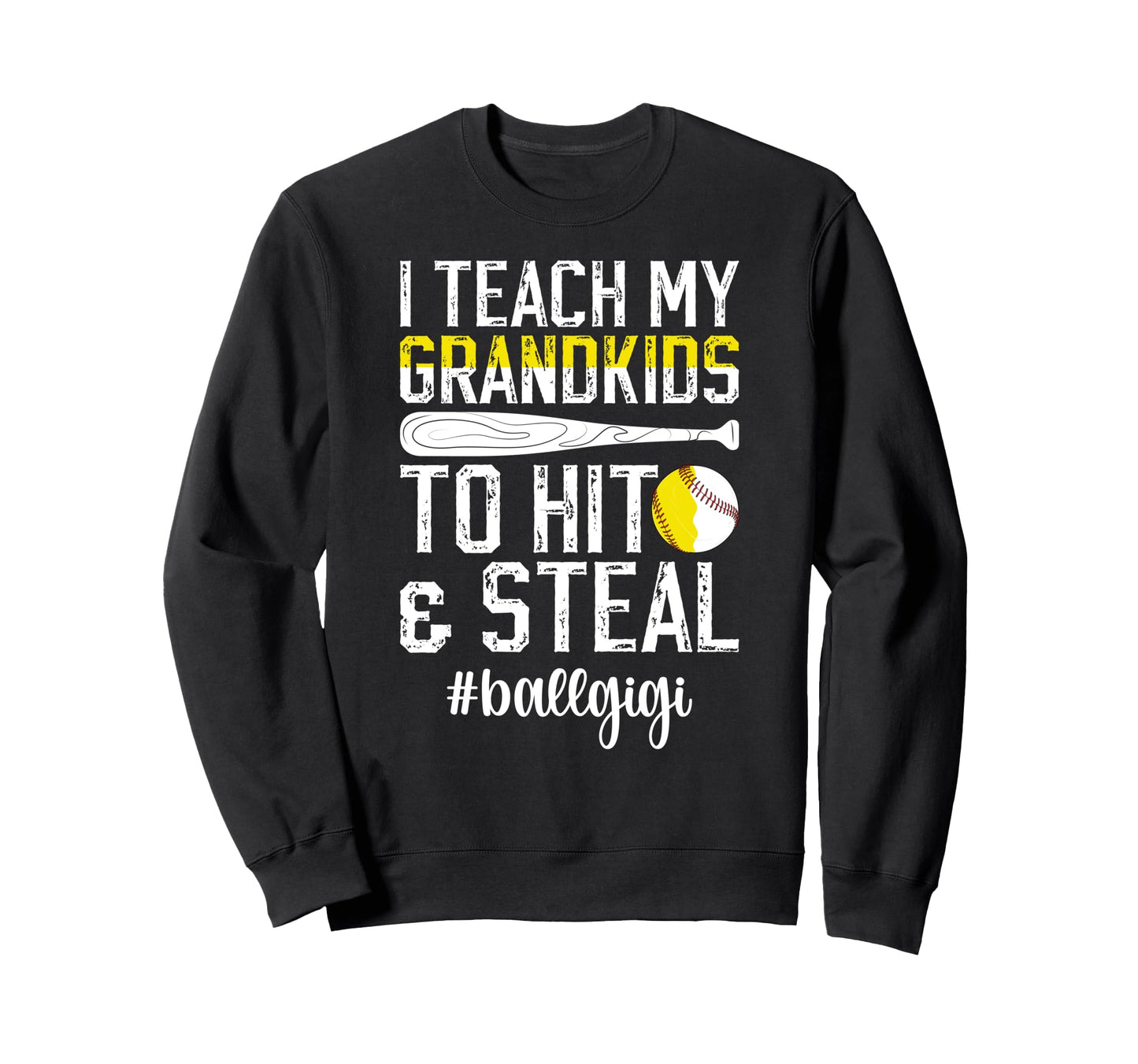 Ball Gigi Funny Baseball Softball Sweatshirt - Custom Art Print Men Women - T-Shirt, Sweatshirt, Hoodie