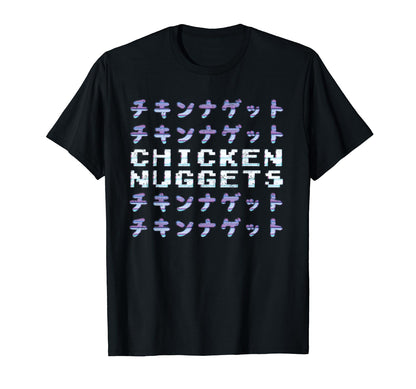 Chicken Nuggets Japanese Kanji Vaporwave T-Shirt - Graphic Print Unisex - T-Shirt, Sweatshirt, Hoodie
