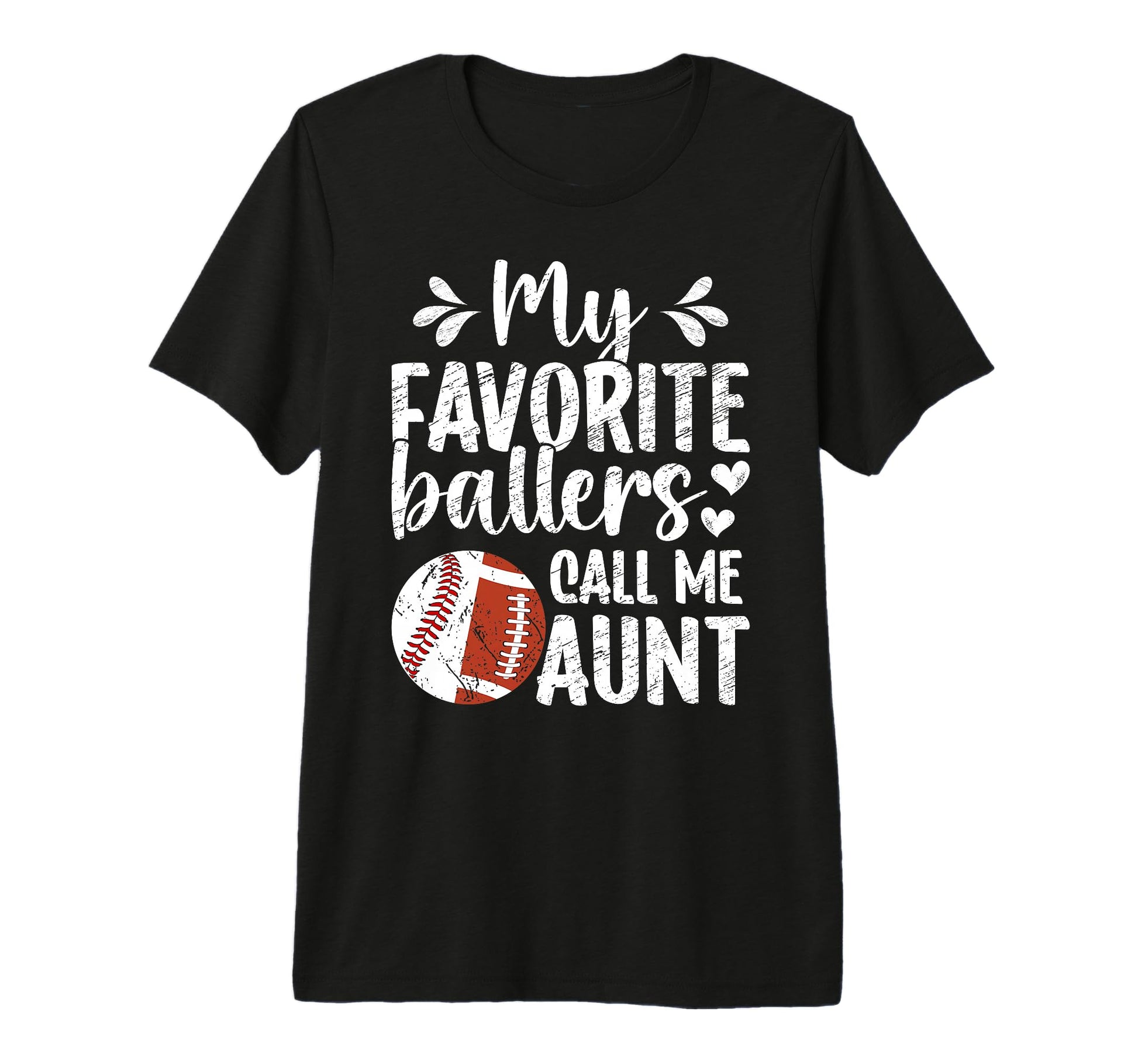 My Favorite Ballers Call Me Aunt T-Shirt - Aesthetic Graphic Unisex - T-Shirt, Sweatshirt, Hoodie