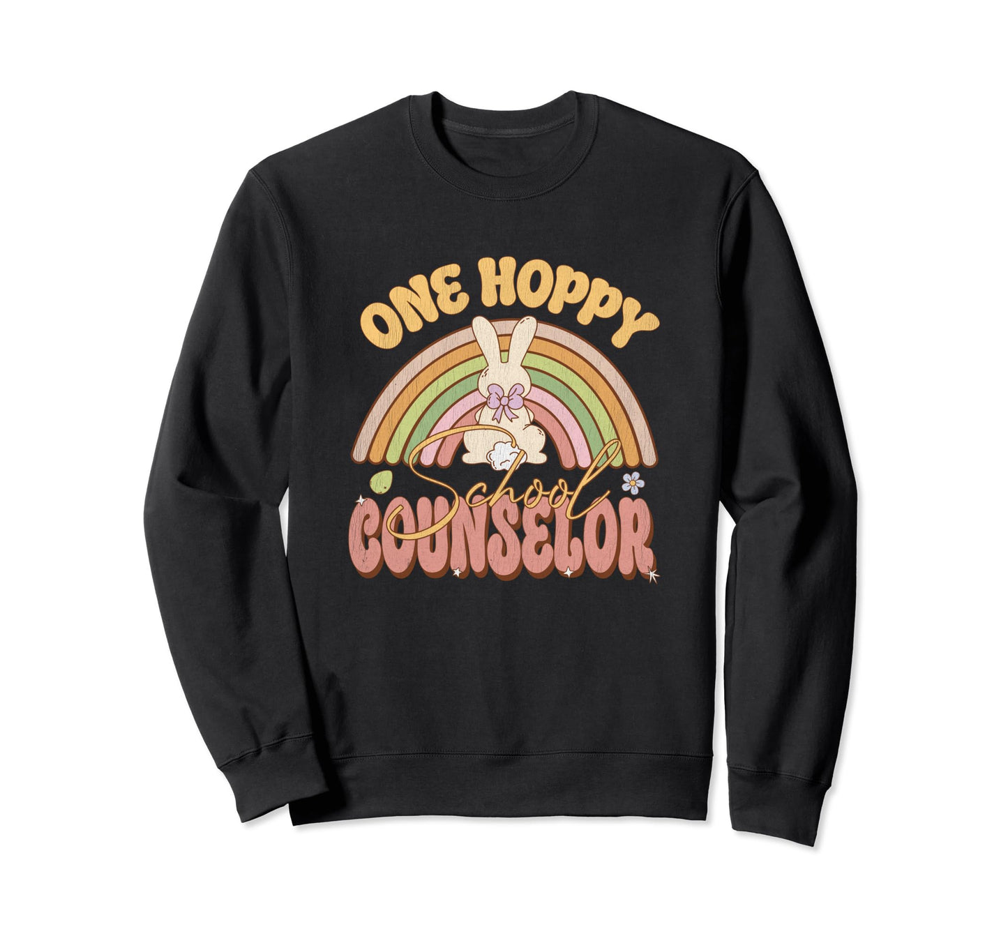 One Hoppy School Counselor Easter Sweatshirt - Fun Novelty Design Unisex - T-Shirt, Sweatshirt, Hoodie