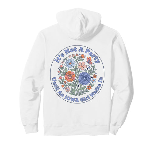 Iowa Floral Boho Party Midwest Hoodie - Graphic Print Men Women - T-Shirt, Sweatshirt, Hoodie