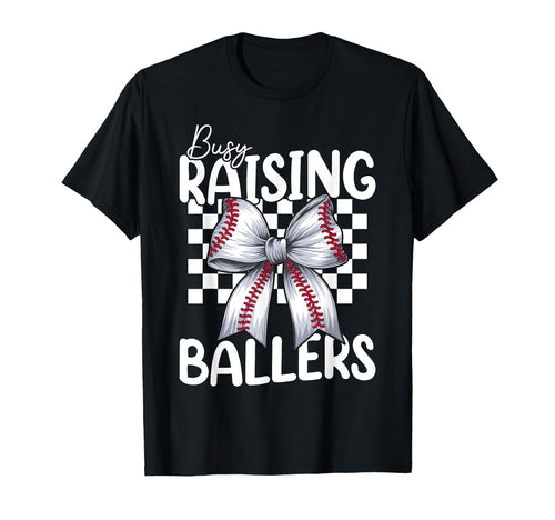 Busy Raising Ballers Baseball Coquette T-Shirt - Custom Art Print Unisex - T-Shirt, Sweatshirt, Hoodie