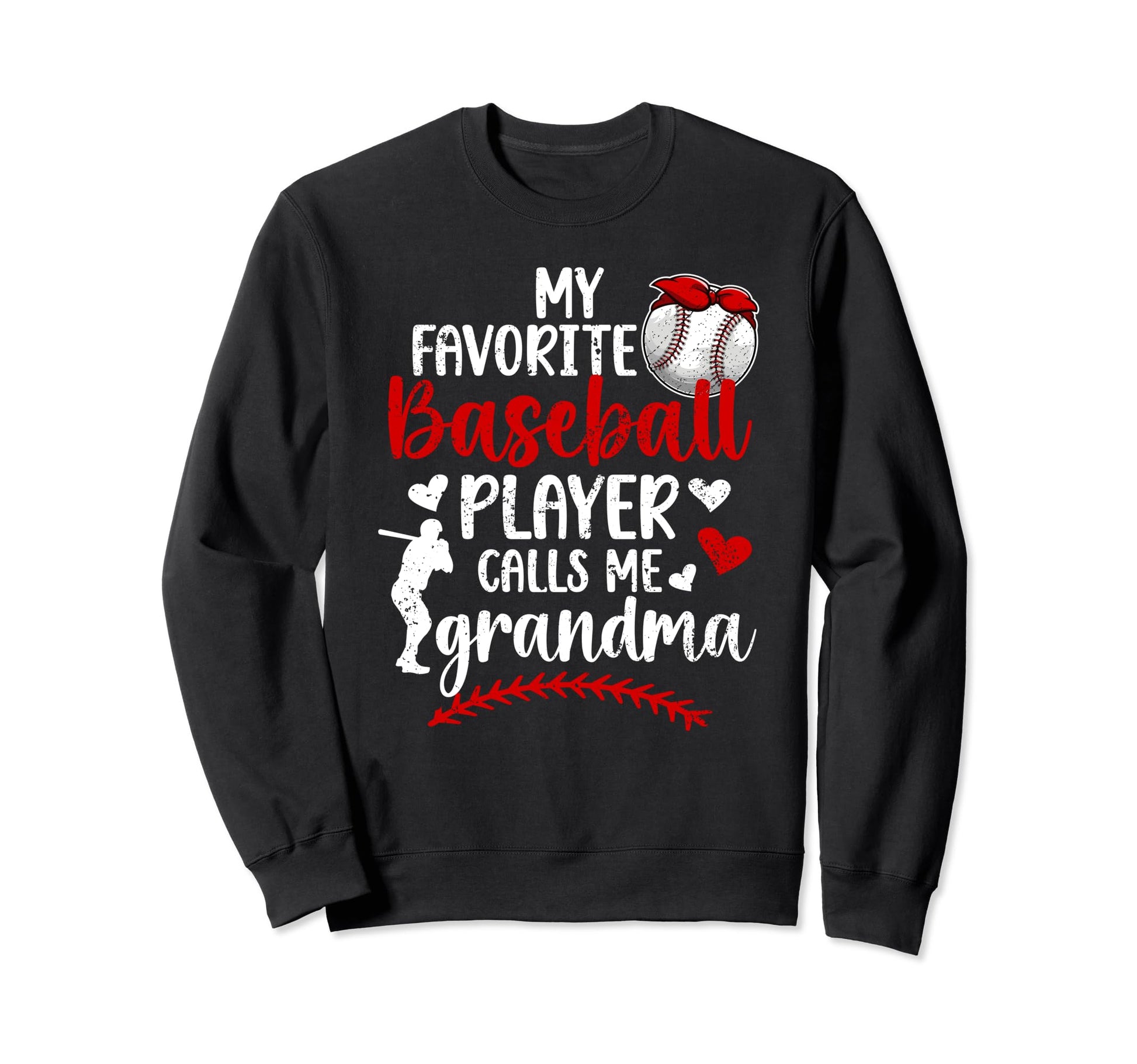 My Favorite Baseball Player Sweatshirt - Streetwear Style Men Women - T-Shirt, Sweatshirt, Hoodie