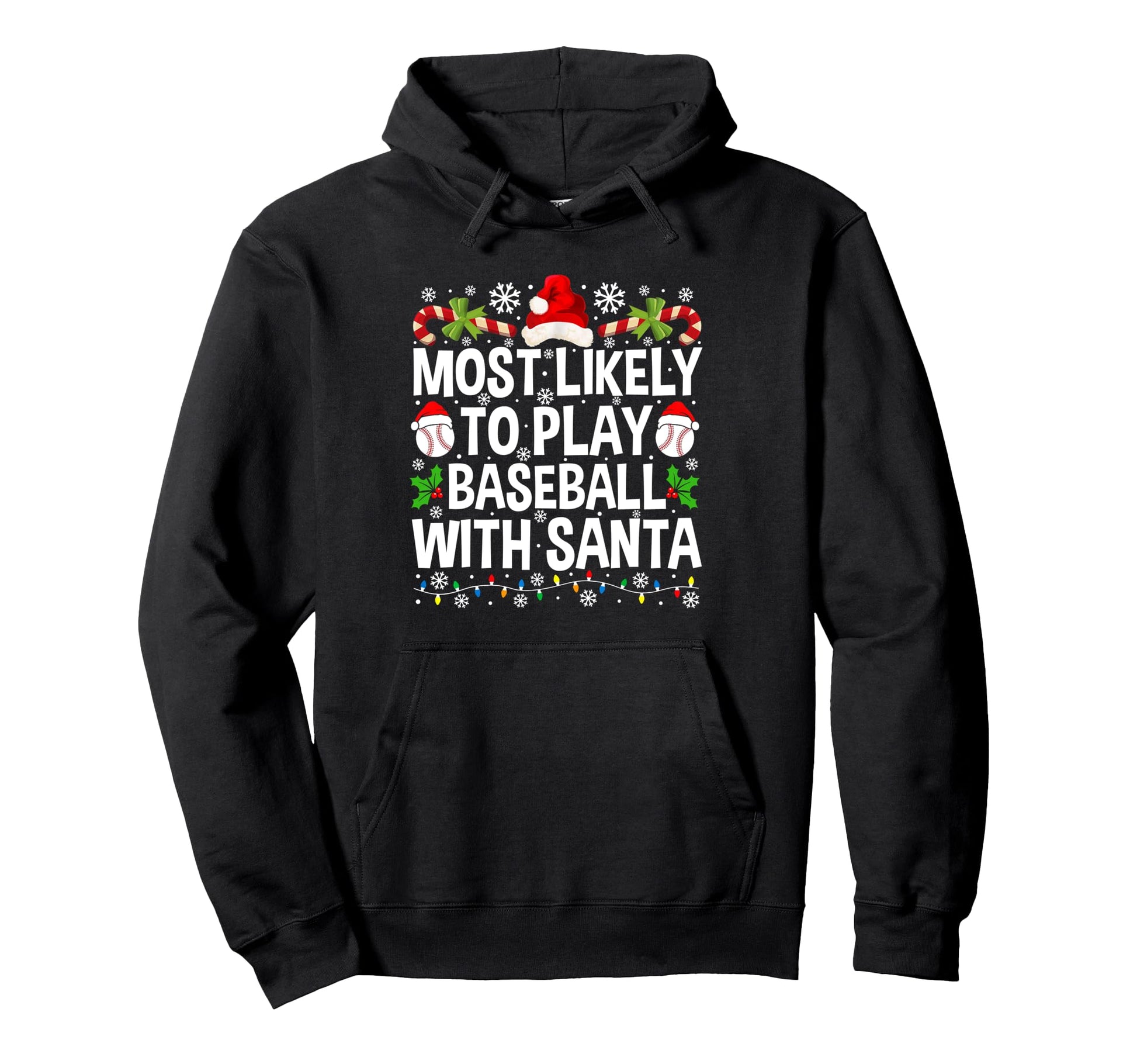 Most Likely To Play Baseball Santa Hoodie - Novelty Apparel Men Women - T-Shirt, Sweatshirt, Hoodie