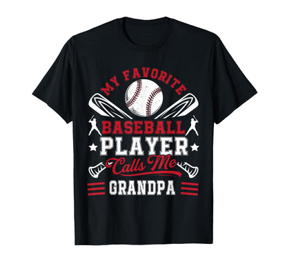 My Favorite Baseball Player Calls Me T-Shirt - Unique Graphic for Adults - T-Shirt, Sweatshirt, Hoodie