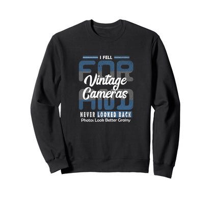 I Fell Cameras Quirky Love Pun Sweatshirt - Trendy Graphic Unisex - T-Shirt, Sweatshirt, Hoodie