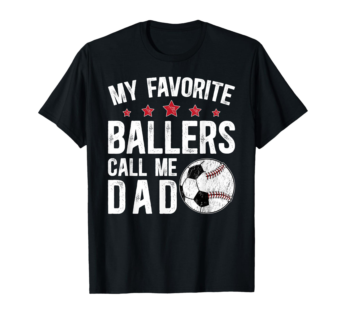 My Favorite Ballers Call Me Dad Baseball T-Shirt - Custom Art Print Unisex - T-Shirt, Sweatshirt, Hoodie