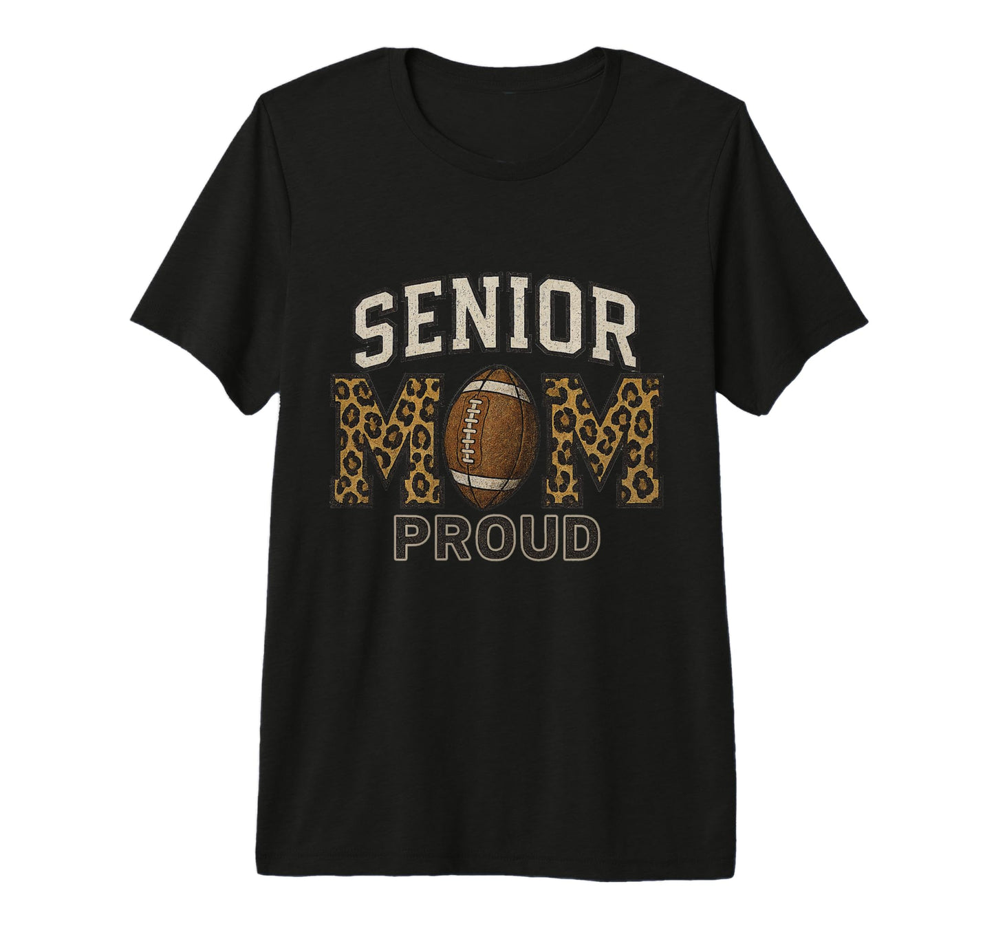 Proud Senior Football Mom Leopard Mama T-Shirt - Trendy Graphic Unisex - T-Shirt, Sweatshirt, Hoodie