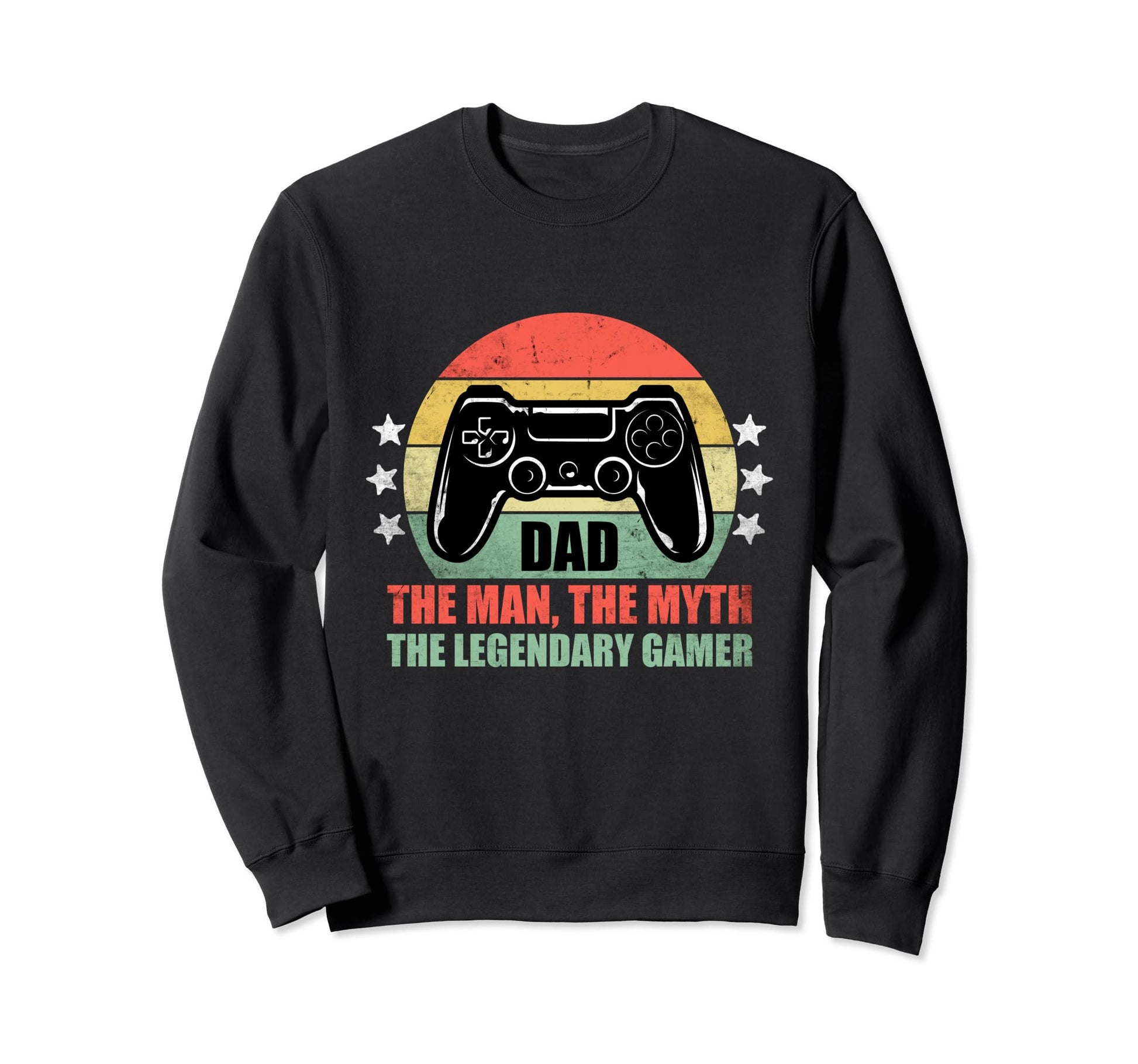 Dad Myth Legendary Gamer Funny Fathers Sweatshirt - Novelty Apparel Unisex - T-Shirt, Sweatshirt, Hoodie