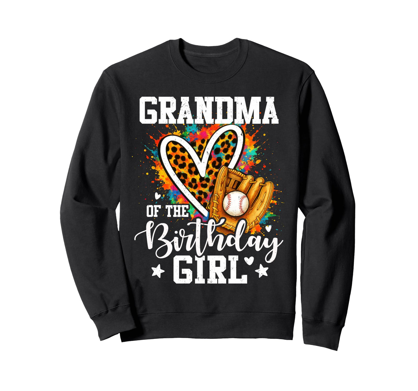 Grandma Birthday Baseball Player Sweatshirt - Streetwear Style for Adults - T-Shirt, Sweatshirt, Hoodie