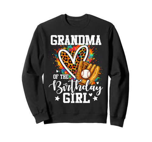 Grandma Birthday Baseball Player Sweatshirt - Streetwear Style for Adults - T-Shirt, Sweatshirt, Hoodie