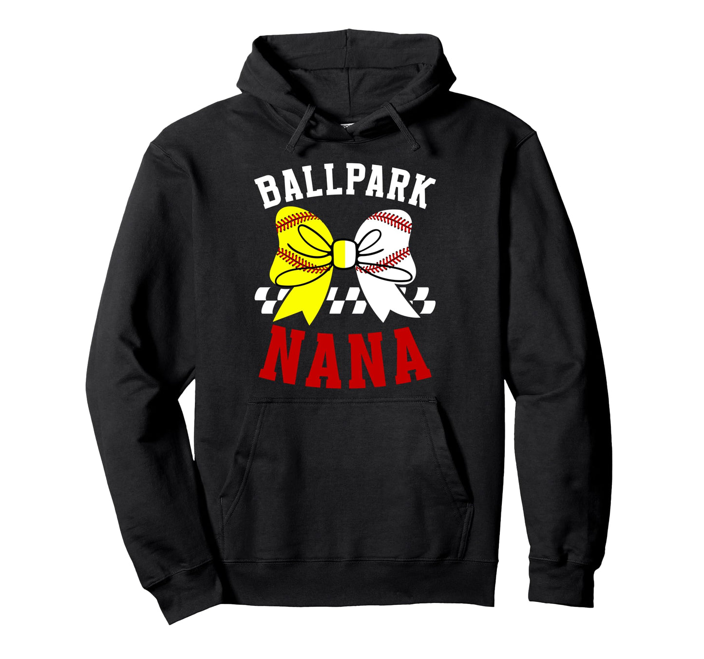 Ballpark Nana Grandma Softball Hoodie - Fun Novelty Design Men Women - T-Shirt, Sweatshirt, Hoodie