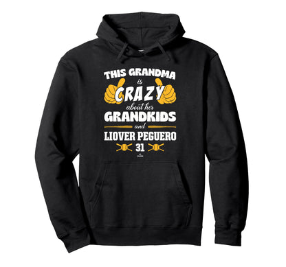 Grandma Crazy Liover Peguero Hoodie - Fun Novelty Design Men Women - T-Shirt, Sweatshirt, Hoodie