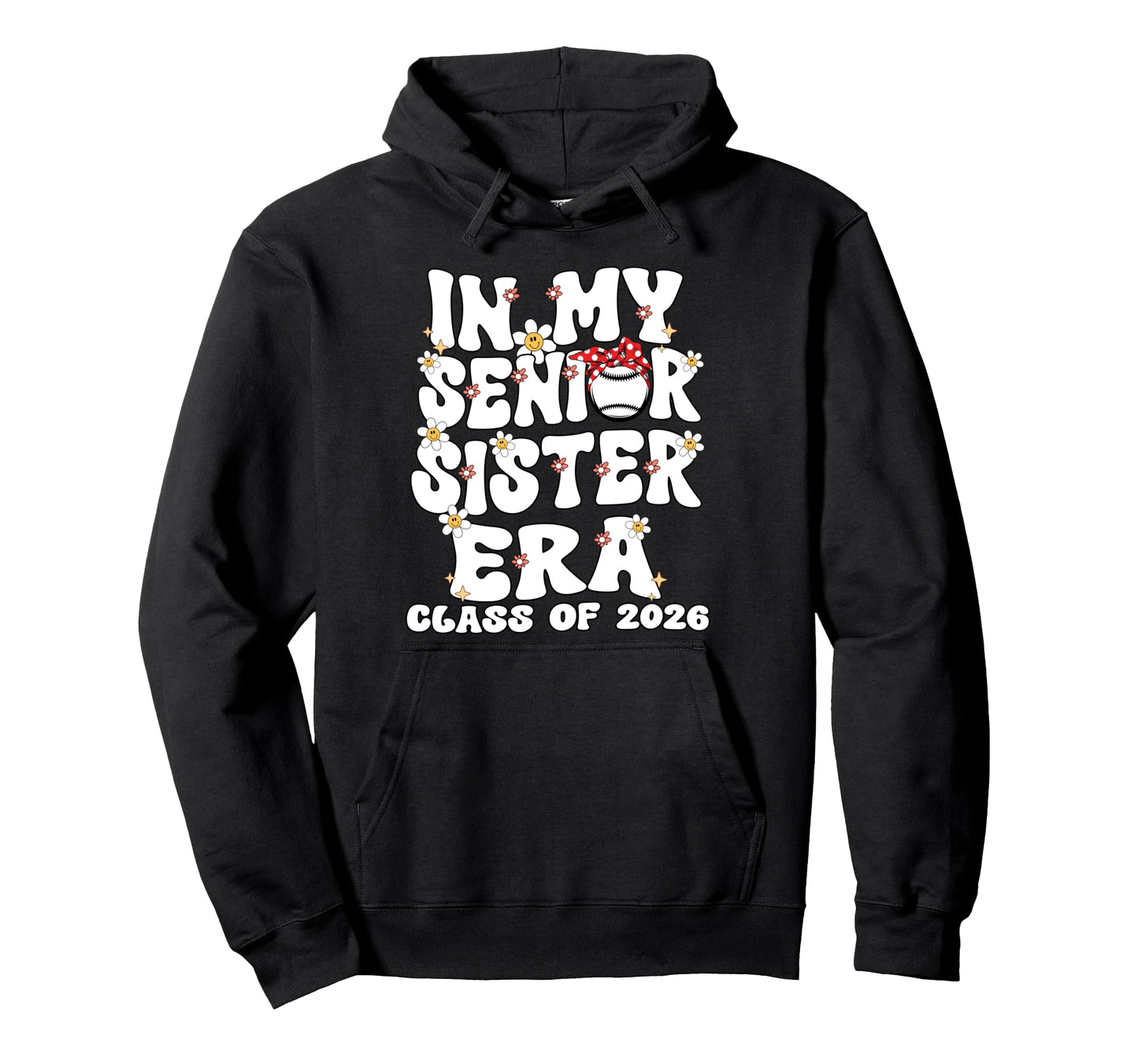My Senior Sister Era Groovy Baseball Hoodie - Fun Novelty Design Unisex - T-Shirt, Sweatshirt, Hoodie