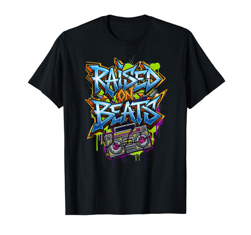 Raised Beats Graffiti Old School Hip Hop T-Shirt - Graphic Print Men Women - T-Shirt, Sweatshirt, Hoodie