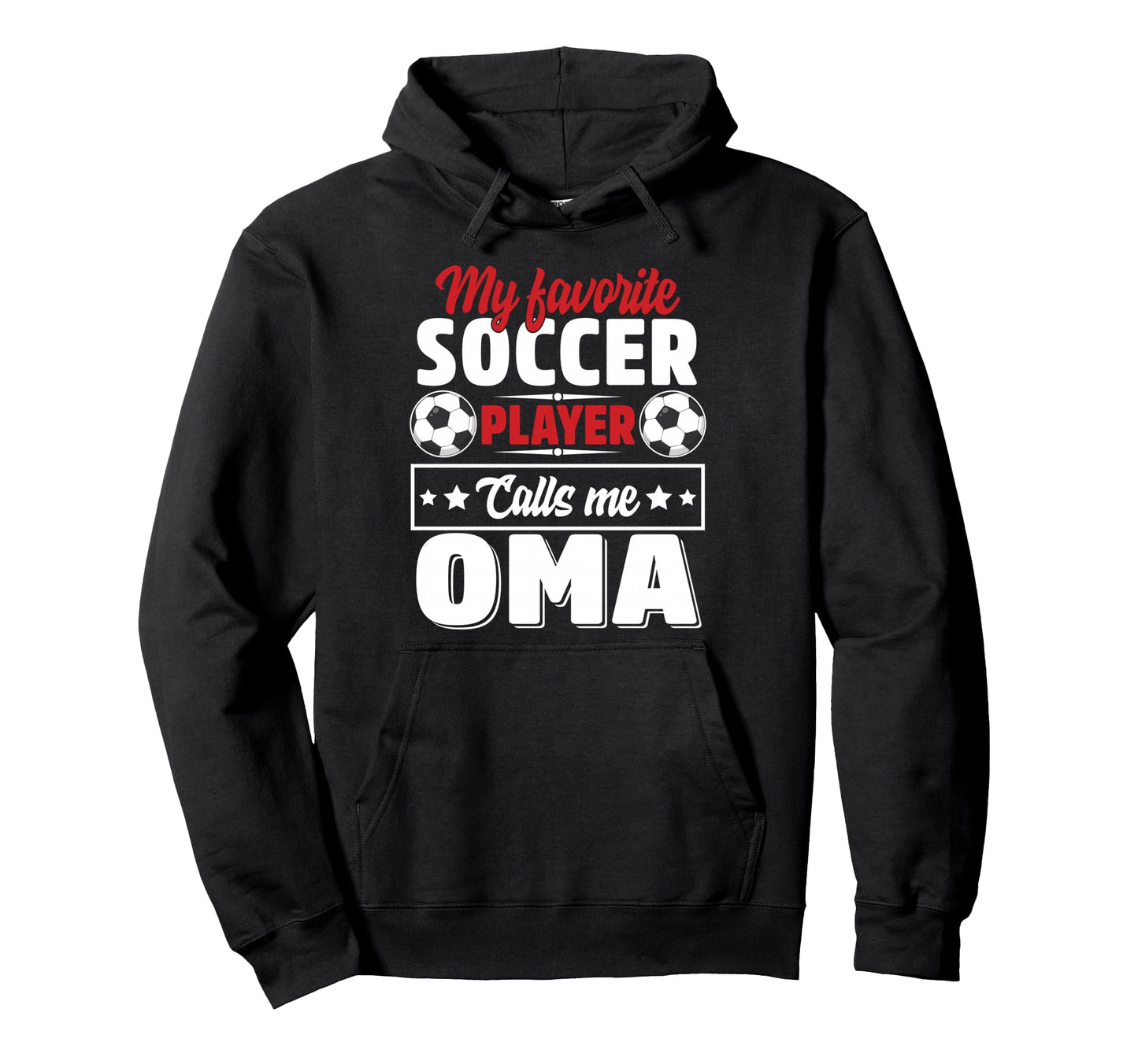 My Favorite Soccer Player Calls Me Hoodie - Minimalist Print for Adults - T-Shirt, Sweatshirt, Hoodie