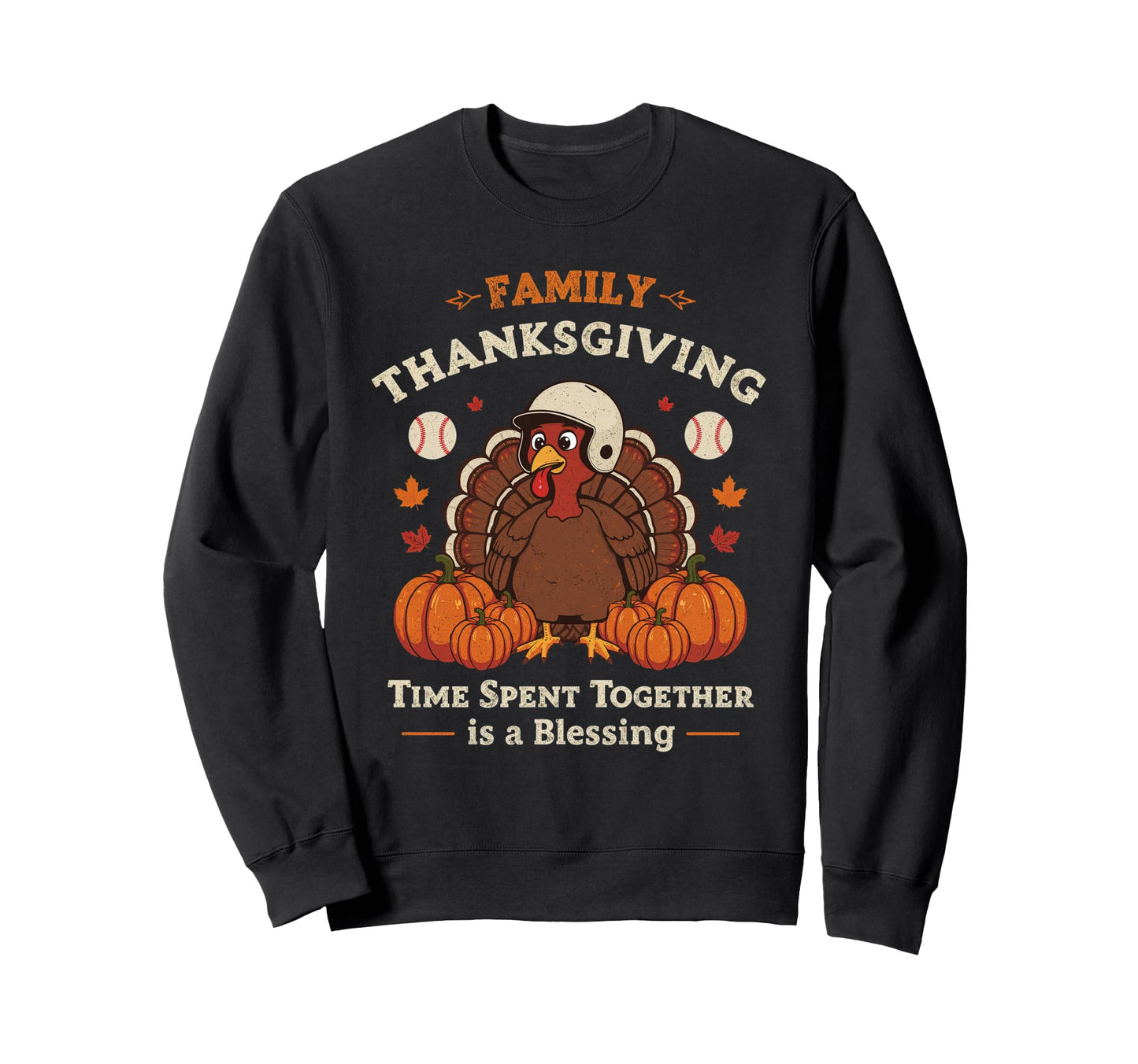 Funny Thanksgiving 2025 Family Sweatshirt - Casual Everyday Wear Unisex - T-Shirt, Sweatshirt, Hoodie