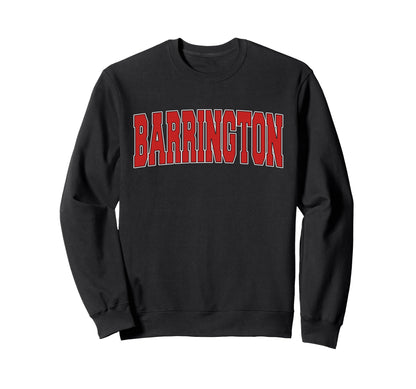 Barrington Il Illinois Varsity Usa Sweatshirt - Streetwear Style Unisex - T-Shirt, Sweatshirt, Hoodie
