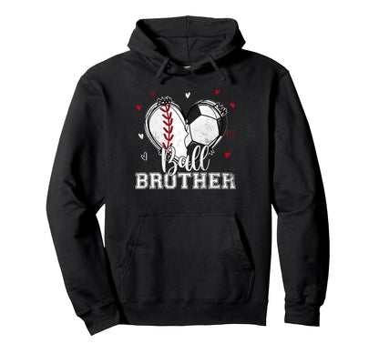 Ball Brother Baseball Soccer Heart Hoodie - Novelty Apparel for Adults - T-Shirt, Sweatshirt, Hoodie