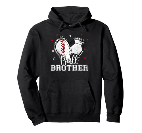 Ball Brother Baseball Soccer Heart Hoodie - Novelty Apparel for Adults - T-Shirt, Sweatshirt, Hoodie