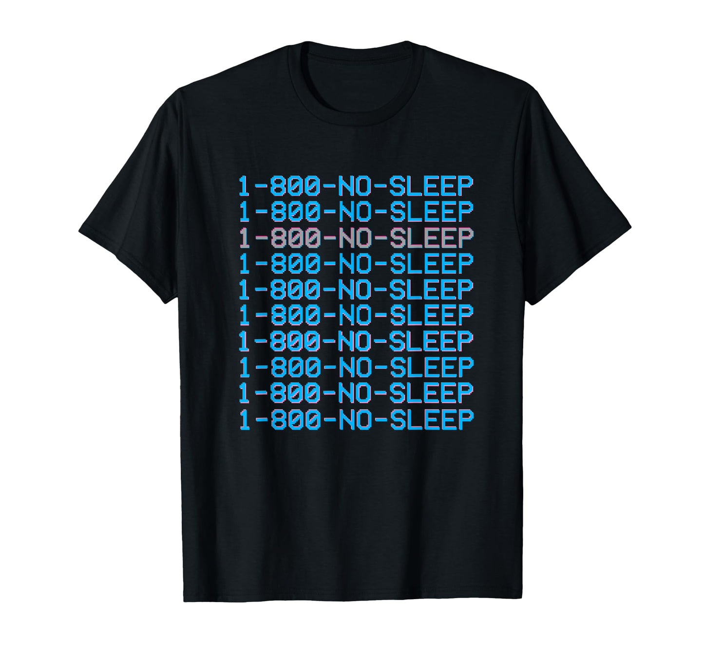 1 800 Vaporwave Aesthetic No Sleep T-Shirt - Novelty Apparel Men Women - T-Shirt, Sweatshirt, Hoodie