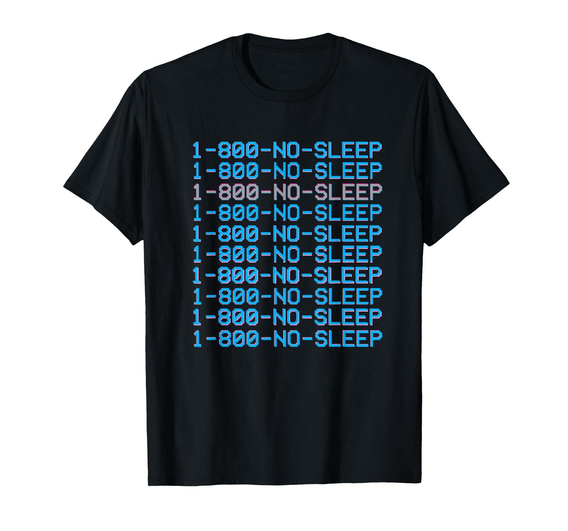 1 800 Vaporwave Aesthetic No Sleep T-Shirt - Novelty Apparel Men Women - T-Shirt, Sweatshirt, Hoodie